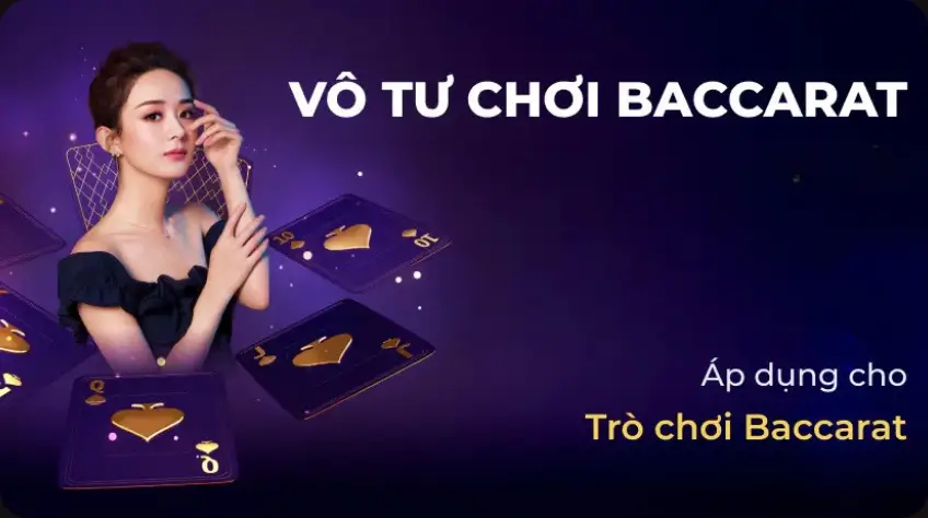 Vô tư chơi Bacarat